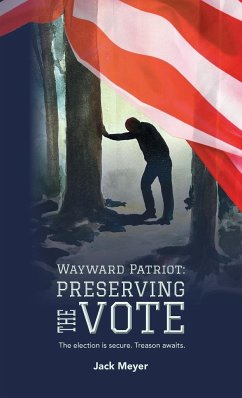 Wayward Patriot - Meyer, Jack