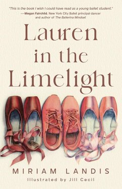Lauren in the Limelight - Landis, Miriam