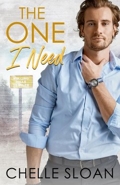 The One I Need - Sloan, Chelle
