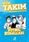 Futbol Kurallari - Bizim Takim