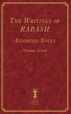 The Writings of RABASH - Assorted Notes - Volume Seven