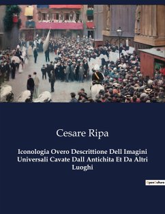 Cover Iconologia Overo Descrittione Dell Imagini Universali Cavate Dall Antichita Et Da Altri Luoghi