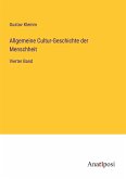 Allgemeine Cultur-Geschichte der Menschheit