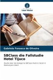 SBClass die Fallstudie Hotel Tijuco