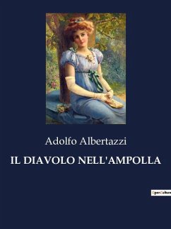 IL DIAVOLO NELL'AMPOLLA - Albertazzi, Adolfo