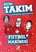 Futbol Makinesi - Bizim Takim - Bedford, David