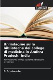 Un'indagine sulle biblioteche dei college di medicina in Andhra Pradesh, India