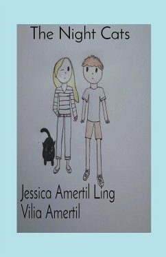 The Night Cats - Ling, Jessica Amertil; Amertil, Vilia