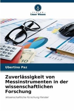 Zuverlässigkeit von Messinstrumenten in der wissenschaftlichen Forschung - Paz, Ubertino