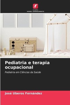 Pediatria e terapia ocupacional - Uberos Fernández, José