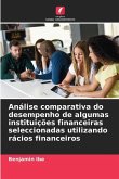 Análise comparativa do desempenho de algumas instituições financeiras seleccionadas utilizando rácios financeiros