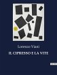 IL CIPRESSO E LA VITE - Bild 1