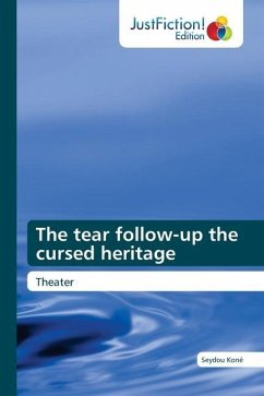 The tear follow-up the cursed heritage - Koné, Seydou