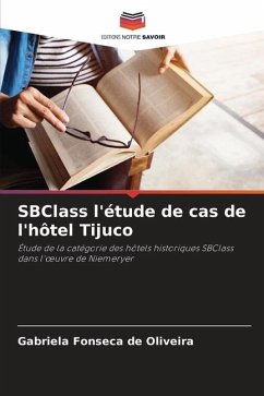 SBClass l'étude de cas de l'hôtel Tijuco - Fonseca de Oliveira, Gabriela
