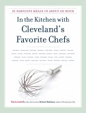 In the Kitchen with Cleveland's Favorite Chefs (eBook, PDF)
