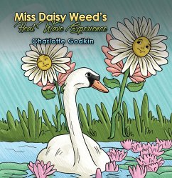 Miss Daisy Weed's Heat Wave Experience (eBook, ePUB) - Godkin, Charlotte