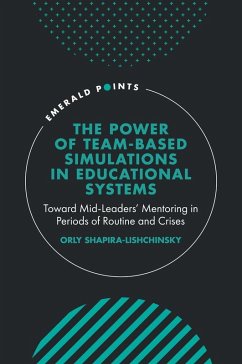 Power of Team-based Simulations in Educational Systems (eBook, ePUB) - Shapira-Lishchinsky, Orly