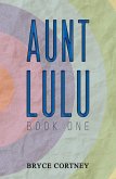 Aunt Lulu (eBook, ePUB)