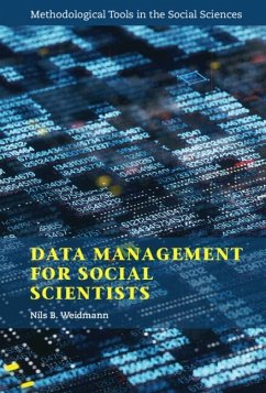 Data Management for Social Scientists (eBook, ePUB) - Weidmann, Nils B.