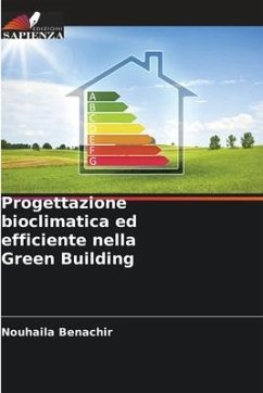Progettazione bioclimatica ed efficiente nella Green Building - Benachir, Nouhaila