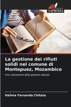 La gestione dei rifiuti solidi nel comune di Montepuez, Mozambico - Chitata, Halima Fernanda