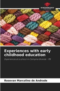 Experiences with early childhood education - Marcolino de Andrade, Rosevan