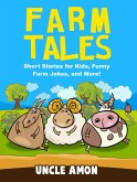 Farm Tales Collection (Fun Time Reader) (eBook, ePUB)