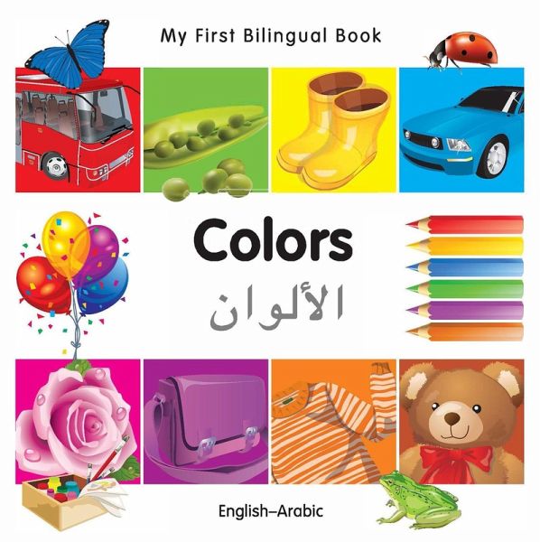 My First Bilingual Book-Colors (English-Arabic) (eBook, PDF)