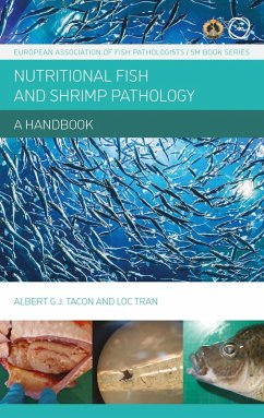 Nutritional Fish and Shrimp Pathology: A Handbook (eBook, ePUB) - Tacon, Albert; Tran, Loc
