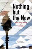 Nothing But the Now (eBook, ePUB)