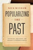 Popularizing the Past (eBook, ePUB)
