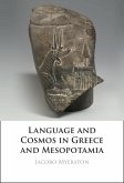 Language and Cosmos in Greece and Mesopotamia (eBook, ePUB)