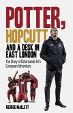 Potter; Hopcutt and a Desk in East London (eBook, ePUB) Potter; Hopcutt and a Desk in East London (eBook, ePUB)