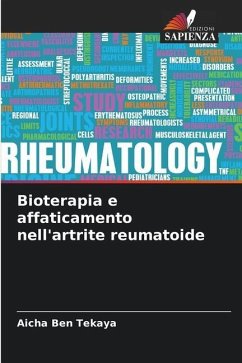 Bioterapia e affaticamento nell'artrite reumatoide - Ben Tekaya, Aicha