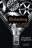 Biohacking Biohacking