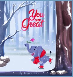 You Are Great - Heins, Jessica