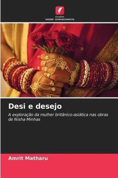 Desi e desejo - Matharu, Amrit