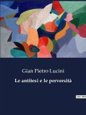 Le antitesi e le perversità