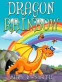 Dragon Rainbow (Sunshine Reading) (eBook, ePUB)