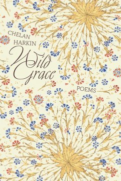 Wild Grace (eBook, ePUB) - Harkin, Chelan