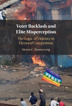 Voter Backlash and Elite Misperception (eBook, ePUB) - Rosenzweig, Steven C.