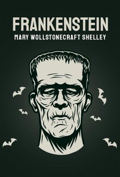 Frankenstein (eBook, ePUB) - Mary Shelley, Shelley