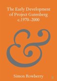 Early Development of Project Gutenberg c.1970-2000 (eBook, PDF)