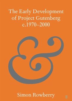 Early Development of Project Gutenberg c.1970-2000 (eBook, PDF) - Rowberry, Simon