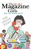 Magazine Girls 1960s - 1980s (eBook, ePUB) Magazine Girls 1960s - 1980s (eBook, ePUB)