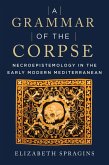 Grammar of the Corpse (eBook, PDF)