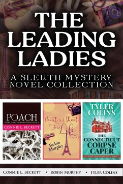 The Leading Ladies - Beckett, Connie L.; Colins, Tyler; Murphy, Robin