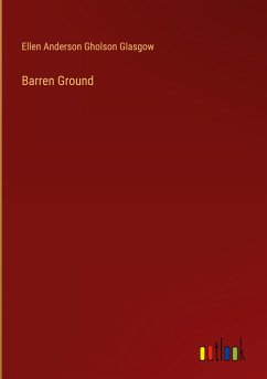 Barren Ground - Glasgow, Ellen Anderson Gholson