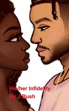 His/Her Infidelity - Jbush