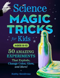 Science Magic Tricks for Kids (eBook, ePUB) - Gendreau, Kathy
